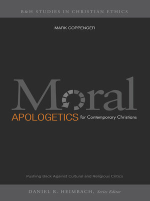 cover image of Moral Apologetics for Contemporary Christians